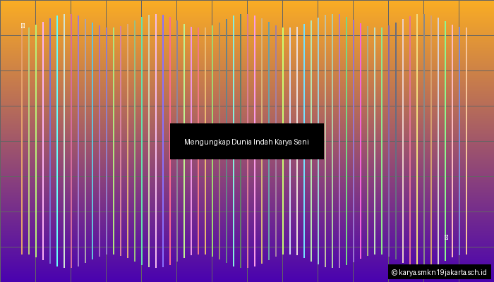 Mengungkap Dunia Indah Karya Seni